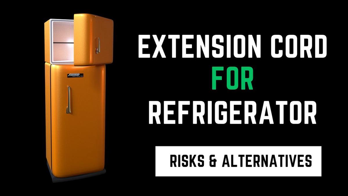 Can You Use an Extension Cord for a Refrigerator?